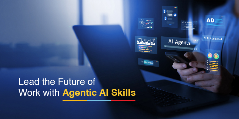 Agentic AI Skills Working Professionals Need in 2030